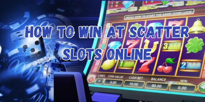 how to win in scatter slots online banner